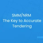 Diagram illustrating SMM and NRM standards for accurate construction tendering and Bill of Quantities (BOQ) preparation.